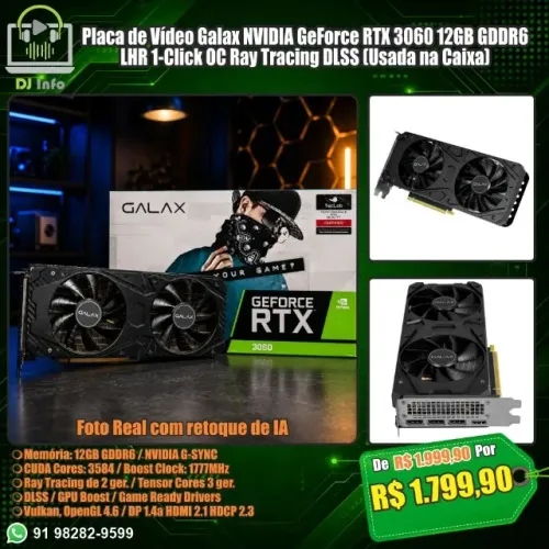 Placa de Vídeo Galax NVIDIA GeForce RTX 3060 12GB GDDR6 Ray Tracing DLSS (Usada na Caixa)