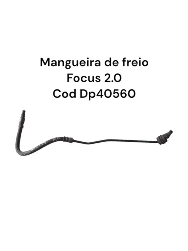 Mangueira de freio Focus 2.0 Cod Dp40560