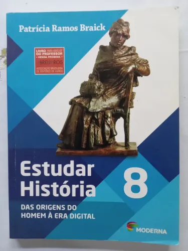 Livro Estudar História das origens do Homem à era digital editora moderna