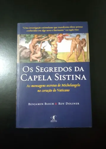 Os Segredos da Capela Sistina - Benjamin Blech & Roy Doliner
