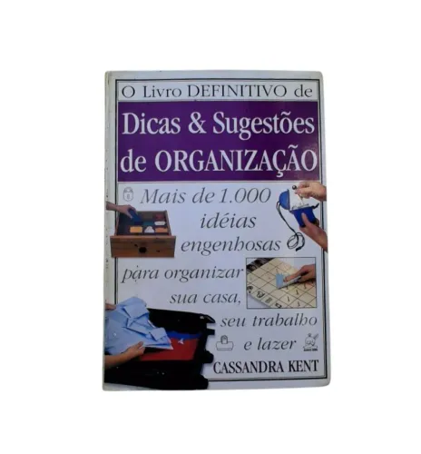 Descubra mais de 1.000 ideias engenhosas para organizar sua casa