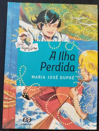 Livro A ILHA PERDIDA - MARIA JOSÉ DUPRÉ
