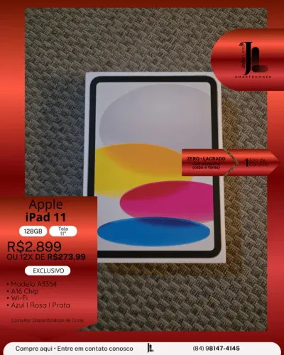 IPAD 11, 128GB, TELA 11?, LACRADO, EXCLUSIVO!