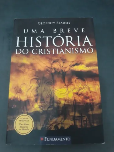 Uma Breve História do Cristianismo geoffrey blainey -Seminovo Melhor Preço -Ler Anúncio