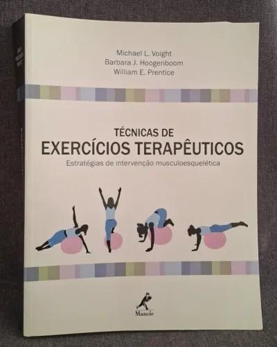 Livro Técnicas de Exercícios Terapêuticos - Estratégias de Intervenção Musculoesquelética