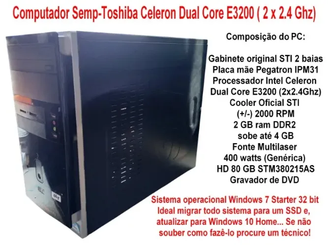 PC Semp-Toshiba Celeron Dual Core E3200 ( 2 x 2.4 Ghz) - Modelo: ES-1697 I-1492- 2010