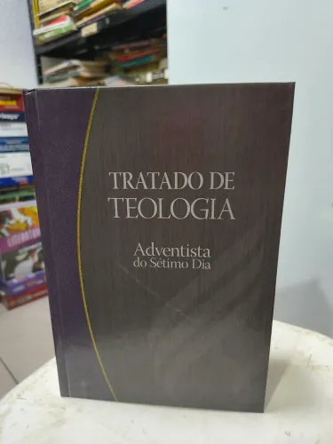 Tratado de teologia adventista do sétimo dia