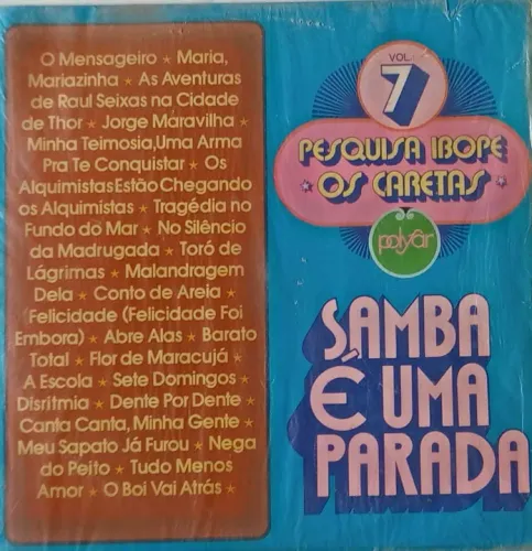 Samba é Uma Parada - Pesquisa Ibope Os Caretas - Vol. 7 - LP - Raridade
