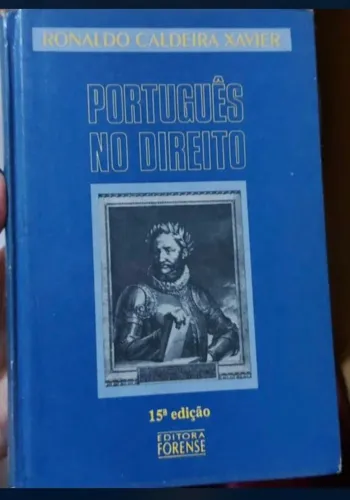 Português no Direito - Ronaldo Caldeira Xavier - 15ª Edição