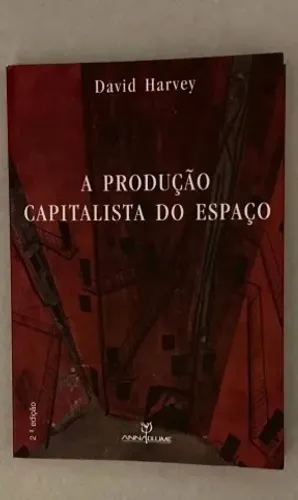 livro david harvey - a produção capitalista do espaço (grifado)