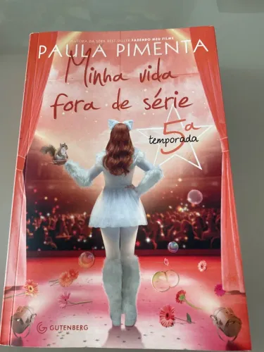 Livro: Minha Vida Fora de Série - Volume 5 (Paula Pimenta) - Excelente Estado!