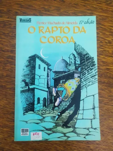 Livro O Rapto da Coroa de Elenice Machado
