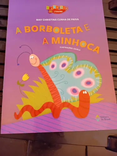 A BORBOLETA E A MINHOCA