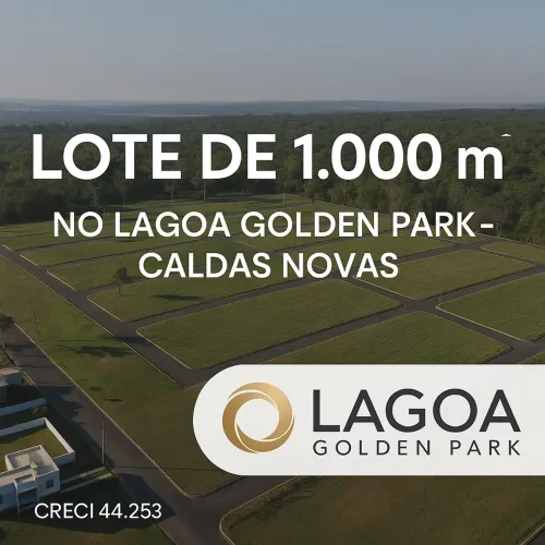 Lote Golden Park Lagoa Quente 1000m²
