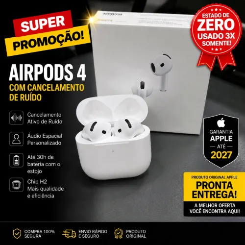 Apple AirPods 4 CANCELAMENTO RUÍDO GARANTIA APPLE 04/2027
