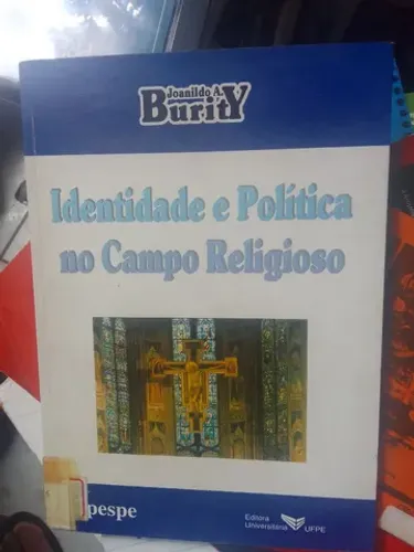 Identidade e Política no Campo Religioso