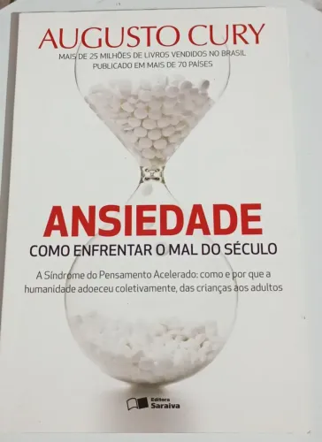 Ansiedade-Como Enfrentar o Mal do Século 