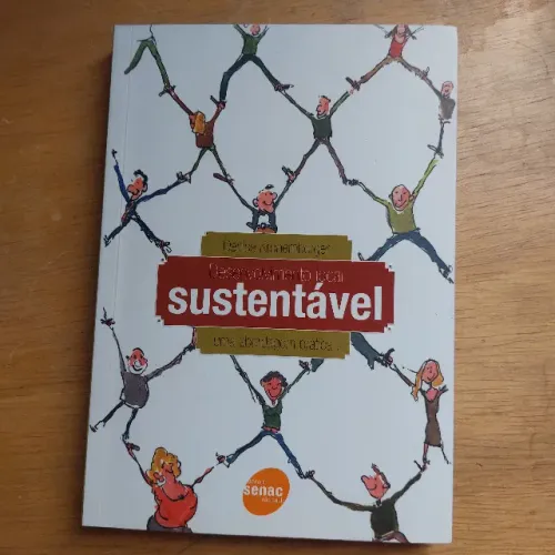 Desenvolvimento local sustentável: Uma abordagem prática. Denise Kronemberg. Senac. USADO
