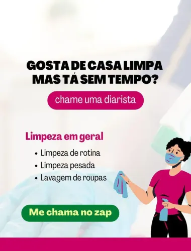 Faço faxinas.