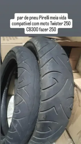 Pneu Pirelli meia vida compatível com Twister 250 fazer 250 e CB 300