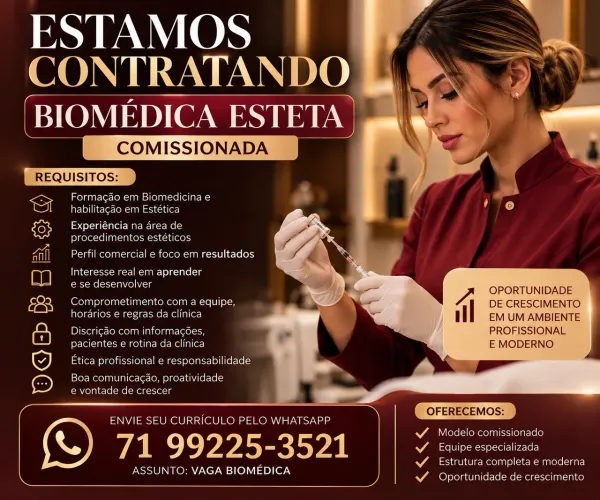 ? VAGA: BIOMÉDICA ESTETA COMISSIONADA