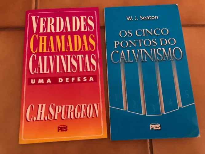 Livro Verdadeira Chamado Calvinismo e Os Cinco Pontos do Calvinismo
