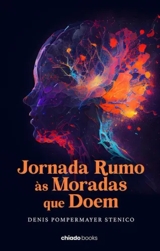 Jornada Rumo às Moradas que Doem - Obra Reflexiva / Autoconhecimento