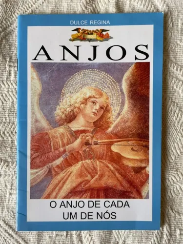 Anjos - O anjos de cada um de nós