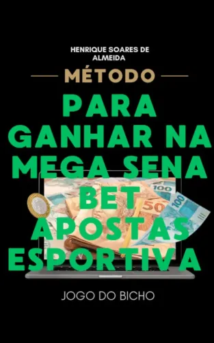 LIVRO MÉTODO PARA GANHAR NA MEGA SENA JOGO DO BICHO APOSTAS ESPORTIVAS BET