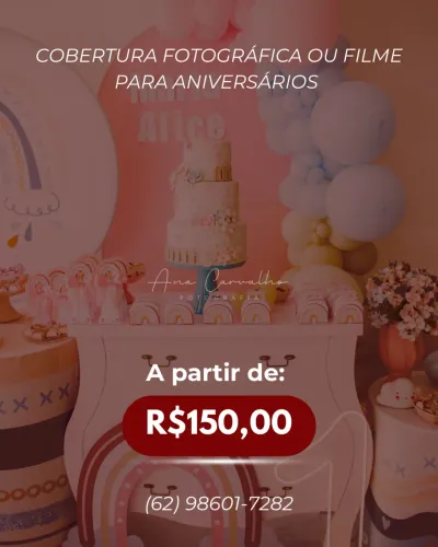 Cobertura fotográfica ou de vídeo para aniversários em Goiânia - Goiás