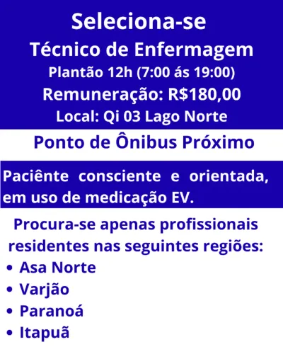 Seleciona-se Técnico de Enfermagem, Plantão 12h