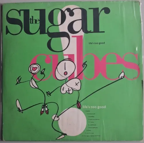 The Sugar Cubes - Life's Too Good  - Vinil