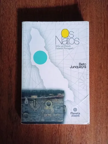 Os natos: volta ao mundo falando português - Beto Junqueyra