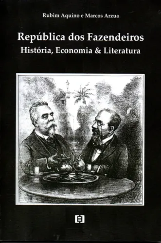 Livro - República dos Fazendeiros - História , Economia e Literatura / Rubim Aquino 