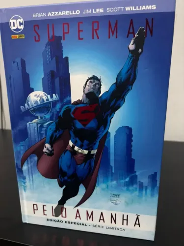 Superman: Pelo Amanhã - Edição Especial - DC HQ Panini