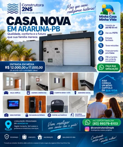 Excelente - Casa Nova - Araruna-PB programa minha casa minha vida 2qts 2wcs 1ste 2 vaga