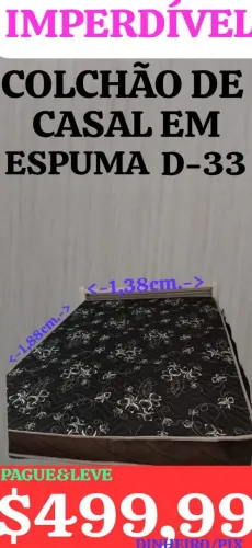 COLCHÃO DE CASAL EM ESPUMA D-33, LEIAM: