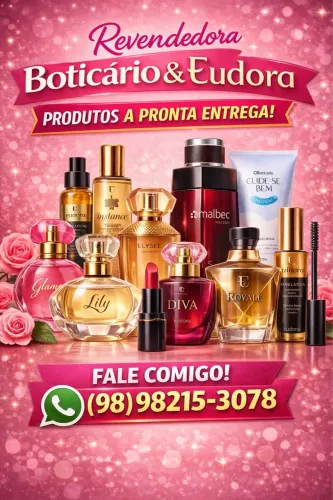 Revendedora Boticário e Eudora perto de você!!