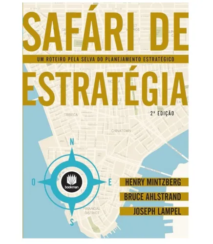 Safári de Estratégia: Um Roteiro pela Selva do Planejamento Estratégico
