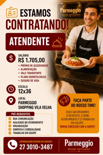 VAGA: ATENDENTE ? PARMEGGIO SHOPPING VILA VELHA