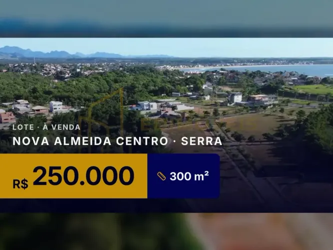 Oportunidade Única: Lote em Nova Almeida Centro, perto da praia!