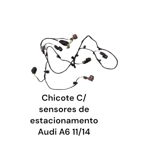 Sensores de estacionamento Audi A6 11/14 C/ chicote 