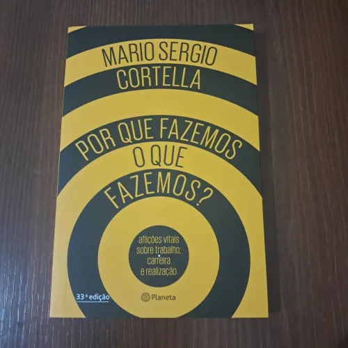 Por que fazemos em que fazemos?