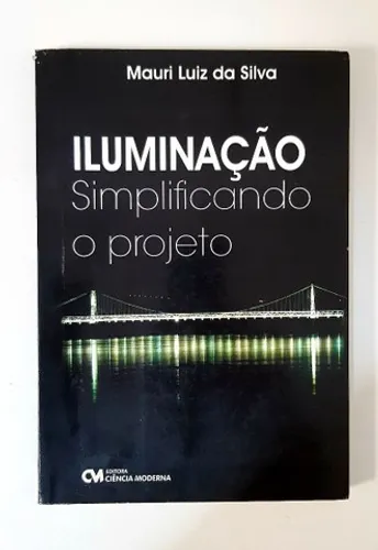 Livro Iluminação Simplificando o Projeto - Mauri Luiz