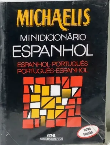 Mini Dicionário Espanhol - Português - Português - Espanhol - Michaelis - Melhoramentos