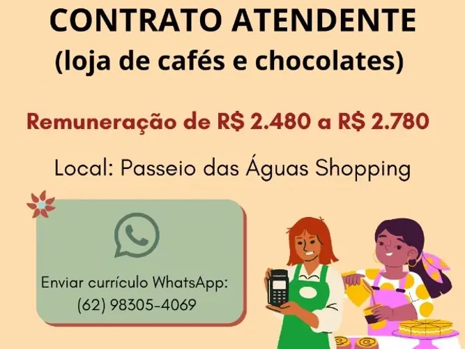 VAGA ATENDENTE - R$ 2.480 a R$ 2.780