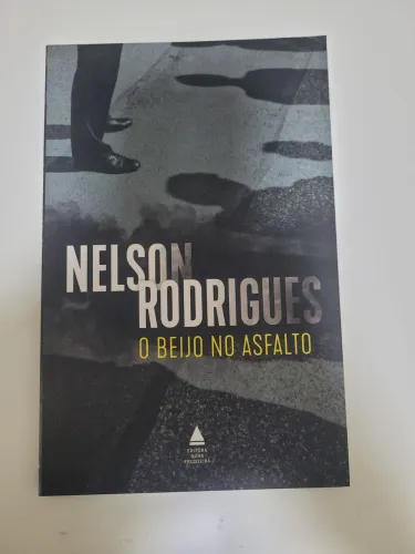 O Beijo no Asfalto - Nelson Rodrigues
