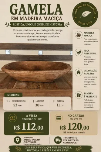 GAMELA RÚSTICA EM MADEIRA MACIÇA