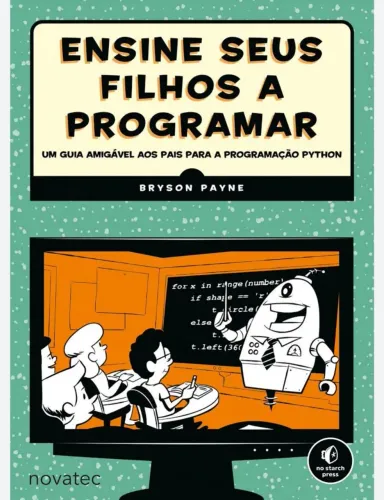 Ensine seus filhos a Programar - Bryson Payne