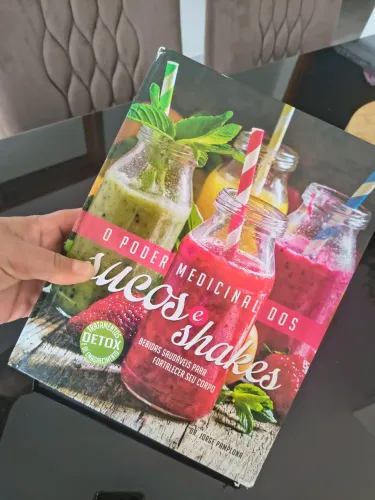 Livro O Poder Medicinal dos Sucos e Shakes - 336 Páginas
